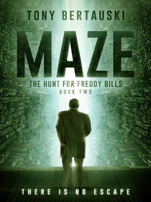 cover image of The Hunt for Freddy Bills: Maze, #2